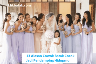 13 Alasan Cowok Batak Cocok Jadi Pendamping Hidupmu - klikbatak