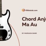 chord marsada band anju ma au