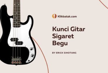 kunci gitar sigaret begu