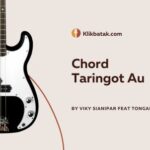 Chord Taringot Au