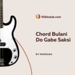 Chord Bulani Do Gabe Saksi
