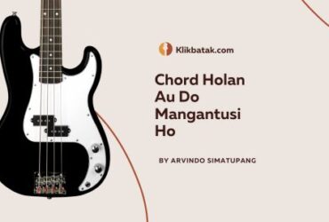 Chord Holan Au Do Mangantusi Ho