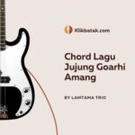 Chord Lagu Jujung Goarhi Amang