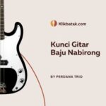 Kunci Gitar Baju Nabirong