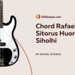 Chord Rafael Sitorus Huorom Pe Siholhi