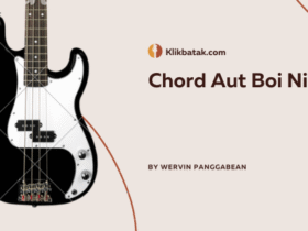 Chord Aut Boi Nian C, Lirik Lengkap, Makna Lagu