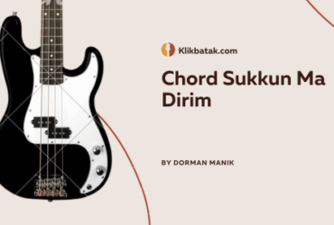 Chord Sukkun Ma Dirim & Makna Lagu