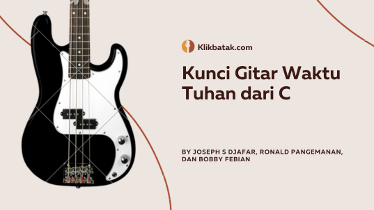 Kunci Gitar Waktu Tuhan dari C