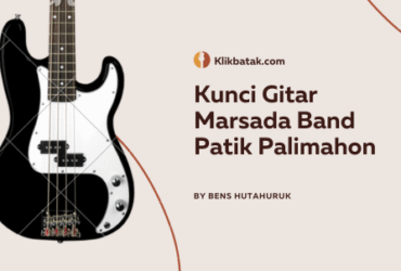 Kunci Gitar Marsada Band Patik Palimahon