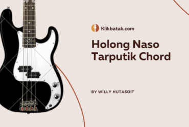 Holong Naso Tarputik Chord dan Makna Lagu yang Bikin Merinding