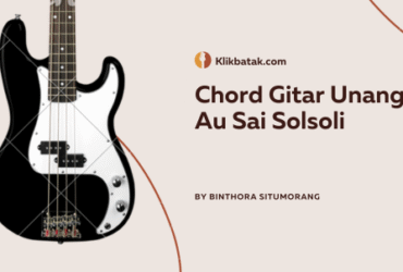 Chord Gitar Unang Au Sai Solsoli