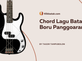 Chord Lagu Batak Boru Panggoaran & Pesan Emosionalnya