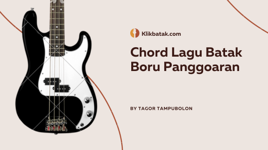 Chord Lagu Batak Boru Panggoaran & Pesan Emosionalnya