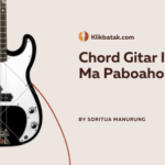Chord Gitar Ilukki Ma Paboahon dan Maknanya yang Mengharukan