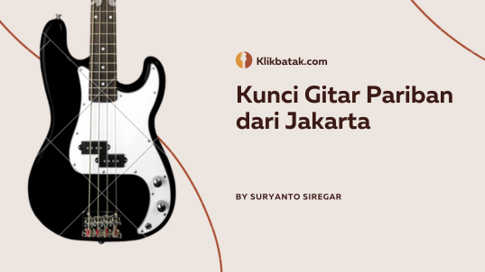 Kunci Gitar Pariban dari Jakarta: Cocok untuk Gitaran Santai