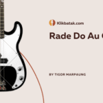 Rade Do Au Chord, Lagu Batak Galau