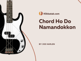 Cari tahu kunci chord Ho Do Namandokkon lengkap dengan lirik dan makna mendalamnya. Lagu Batak yang penuh ungkapan rasa cinta dan harapan.