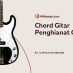 Chord Gitar Penghianat Cinta dan Lirik Lengkapnya