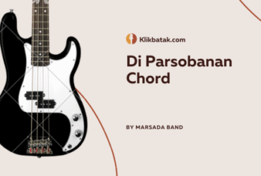 Chord Di Parsobanan: Lagu Batak Tentang Kesetiaan dan Harapan