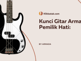 Kunci Gitar Armada Pemilik Hati: Panduan Lengkap untuk Pecinta Musik