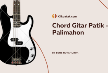 Chord Gitar Patik Palimahon: Lagu Galau Penuh Penyesalan
