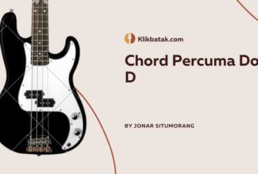 Chord Percuma Do D: Lagu Galau Menyayat Hati