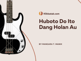 Huboto Do Ito Dang Holan Au: Lagu Batak Romantis