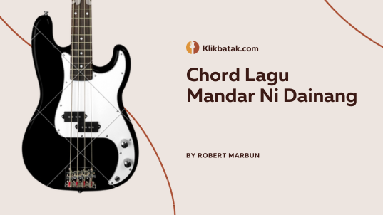 Chord Lagu Mandar Ni Dainang Lengkap dengan Lirik dan Makna