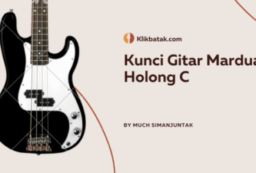 Kunci Gitar Mardua Holong Nada C dan Makna Lagunya