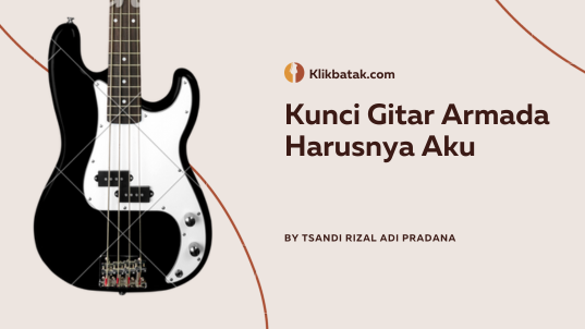 Kunci Gitar Armada Harusnya Aku