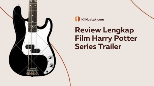 Review Lengkap Film Harry Potter Series Trailer