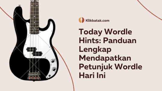 Today Wordle Hints: Panduan Lengkap Mendapatkan Petunjuk Wordle Hari Ini