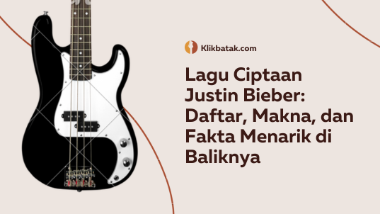 Lagu Ciptaan Justin Bieber: Daftar, Makna, dan Fakta Menarik di Baliknya