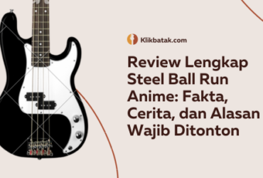 Review Lengkap Steel Ball Run Anime: Fakta, Cerita, dan Alasan Wajib Ditonton