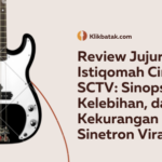 Review Jujur Istiqomah Cinta SCTV: Sinopsis, Kelebihan, dan Kekurangan Sinetron Viral