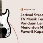 Jadwal Streaming TV Musik Terbaru: Panduan Lengkap Menonton Musik Favorit Kapan Saja