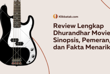 Review Lengkap Dhurandhar Movie: Sinopsis, Pemeran, dan Fakta Menarik