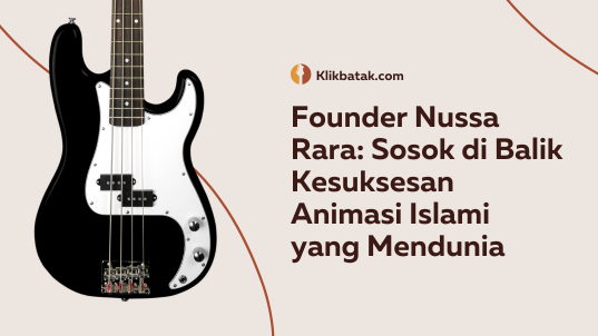 Founder Nussa Rara: Sosok di Balik Kesuksesan Animasi Islami yang Mendunia
