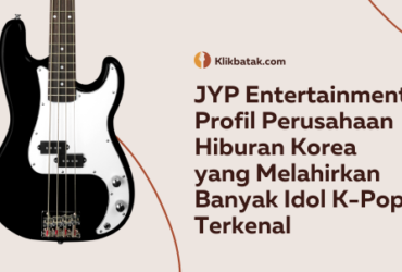 JYP Entertainment: Profil Perusahaan Hiburan Korea yang Melahirkan Banyak Idol K-Pop Terkenal