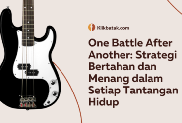 One Battle After Another: Strategi Bertahan dan Menang dalam Setiap Tantangan Hidup