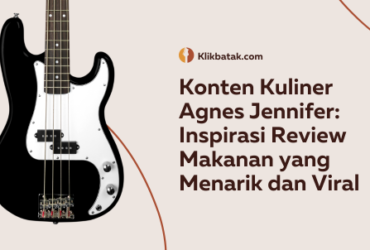 Konten Kuliner Agnes Jennifer: Inspirasi Review Makanan yang Menarik dan Viral