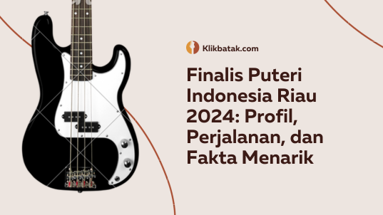 Finalis Puteri Indonesia Riau 2024: Profil, Perjalanan, dan Fakta Menarik