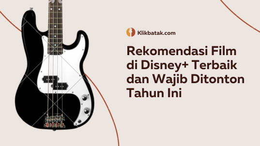 Rekomendasi Film di Disney+ Terbaik dan Wajib Ditonton Tahun Ini