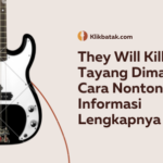 They Will Kill You Tayang Dimana? Ini Cara Nonton dan Informasi Lengkapnya