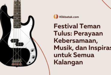 Festival Teman Tulus: Perayaan Kebersamaan, Musik, dan Inspirasi untuk Semua Kalangan